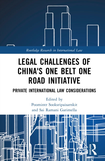 Legal Challenges Of Chinas One Belt On By Sooksripaisarnkit  P