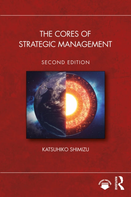 Cores Of Strategic Management