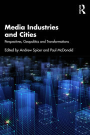 Media Industries And Cities