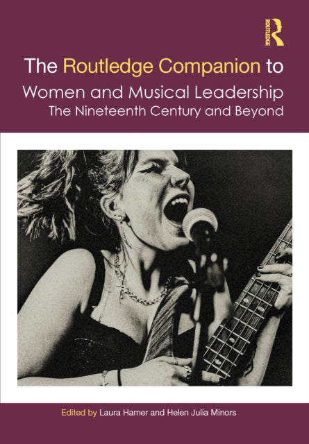 Routledge Companion To Women And Musica By Hamer  Laura