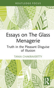 Essays On The Glass Menagerie