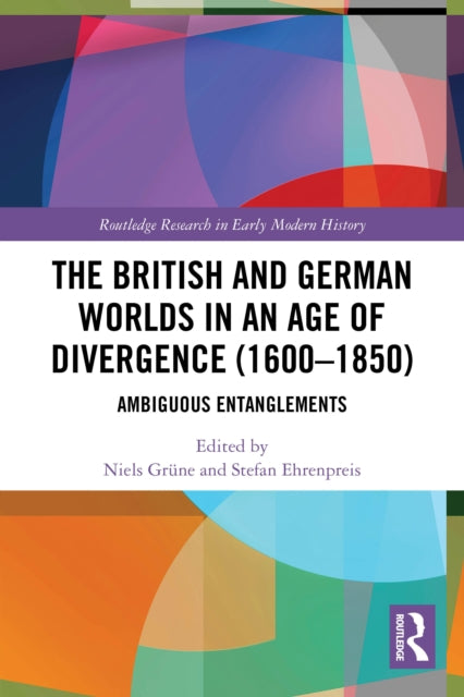 British And German Worlds In An Age Of