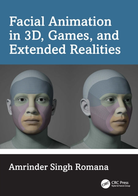 Facial Animation In 3d Games And Exte By Romana  Amrinder Sin
