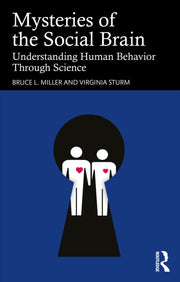 Mysteries Of The Social Brain By Miller  Bruce L.