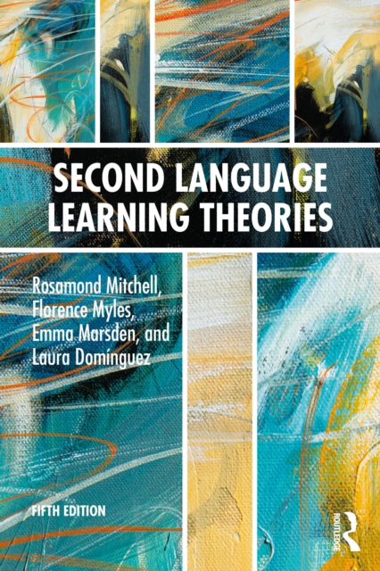 Second Language Learning Theories By Mitchell  Rosamond
