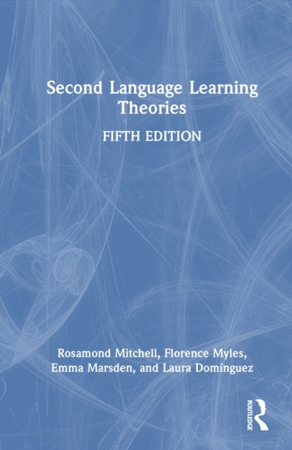 Second Language Learning Theories By Mitchell  Rosamond