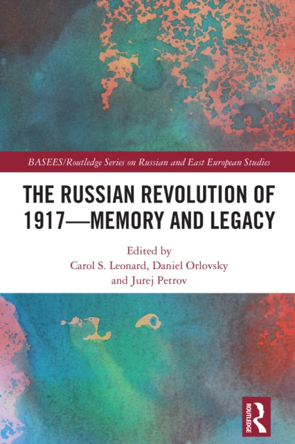 Russian Revolution Of 1917 - Memory And