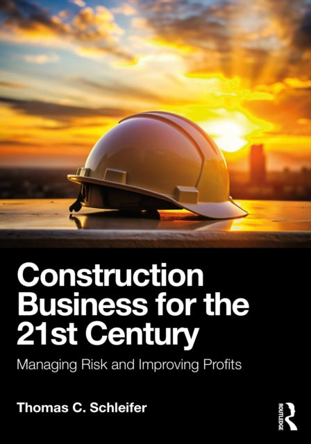 Construction Business For The 21st Cent