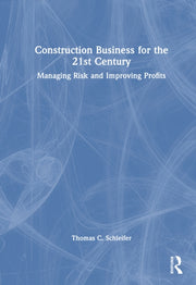 Construction Business For The 21st Cent