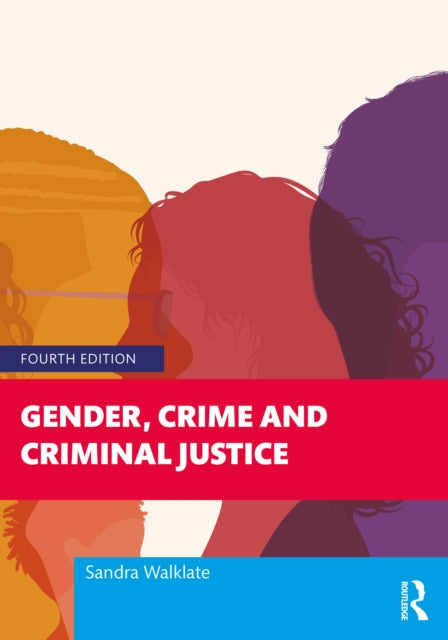 Gender Crime And Criminal Justice By Walklate  Sandra