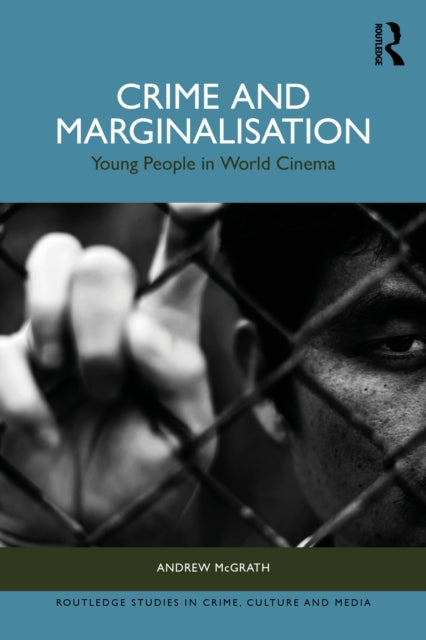 Crime And Marginalisation By Mcgrath  Andrew
