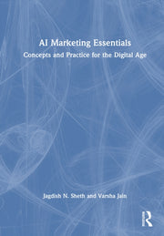 Ai Marketing Essentials By Sheth  Jagdish N.