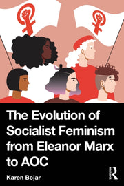 Evolution Of Socialist Feminism From El