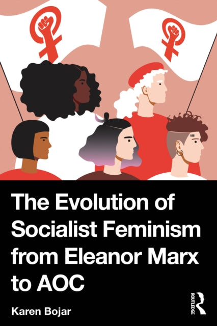Evolution Of Socialist Feminism From El