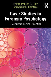 Case Studies In Forensic Psychology