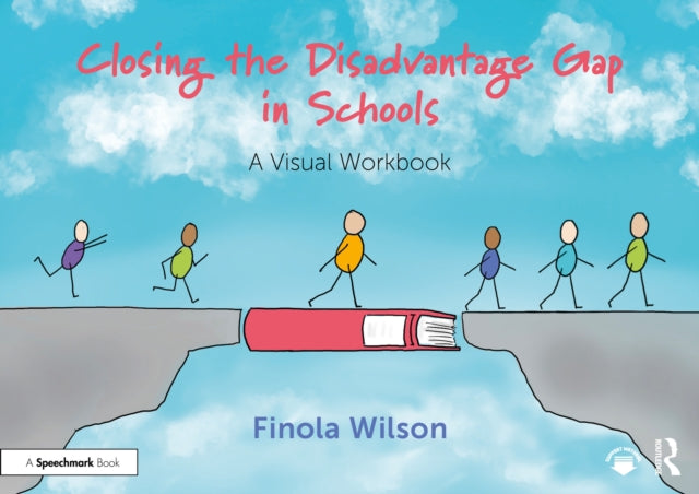 Closing The Disadvantage Gap In Schools