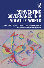 Reinventing Governance In A Volatile Wo