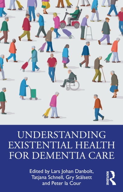 Understanding Existential Health For De