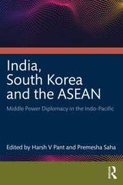 India South Korea And The Asean