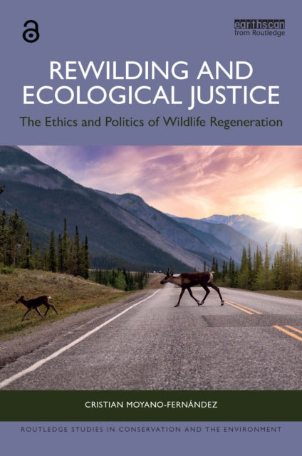 Rewilding And Ecological Justice