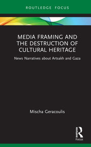 Media Framing And The Destruction Of Cu By Geracoulis  Mischa