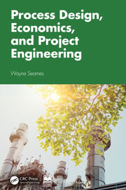 Process Design Economics And Project
