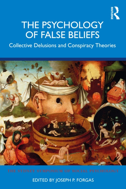 Psychology Of False Beliefs By Forgas  Joseph P.