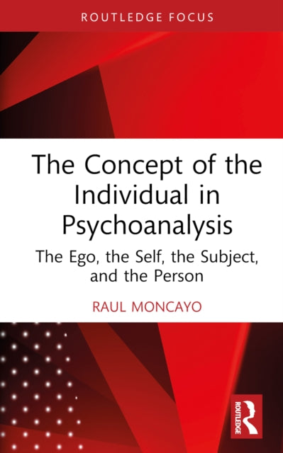 Concept Of The Individual In Psychoanal By Moncayo  Raul