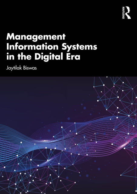 Management Information Systems In The D