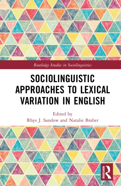 Sociolinguistic Approaches To Lexical V
