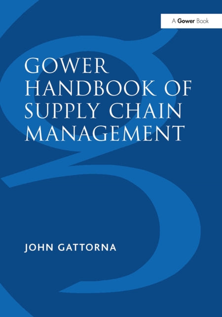 Gower Handbook Of Supply Chain Manageme By Gattorna  John