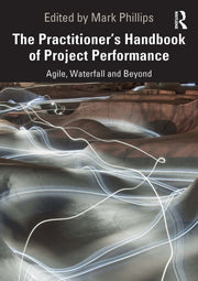 Practitioners Handbook Of Project Perf