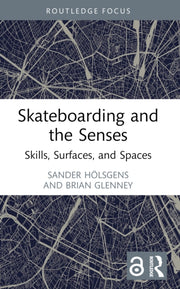 Skateboarding And The Senses