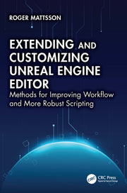 Extending And Customizing Unreal Engine