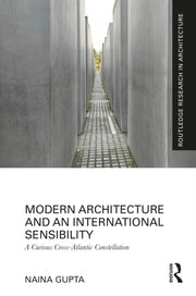 Modern Architecture And An Internationa By Gupta  Naina