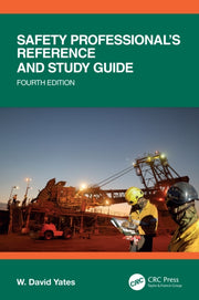 Safety Professionals Reference And Stu By Yates  W. David