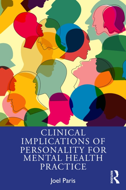 Clinical Implications Of Personality Fo By Paris  Joel