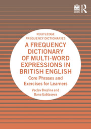 Frequency Dictionary Of Multi-word Expr By Brezina  Vaclav