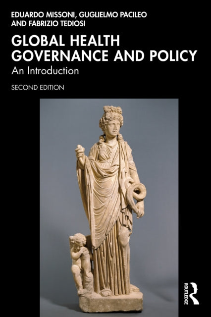 Global Health Governance And Policy By Missoni  Eduardo