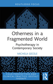 Otherness In A Fragmented World