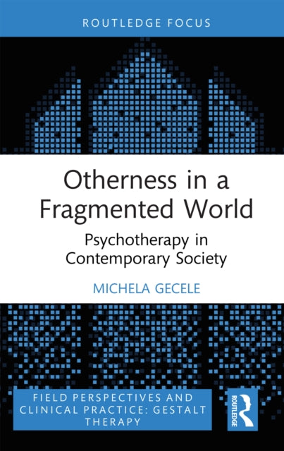 Otherness In A Fragmented World