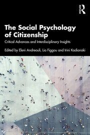 Social Psychology Of Citizenship By Andreouli  Eleni