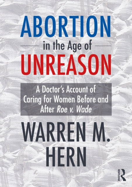 Abortion In The Age Of Unreason