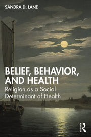 Belief Behavior And Health