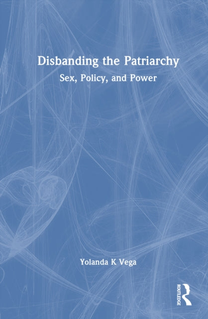 Disbanding The Patriarchy