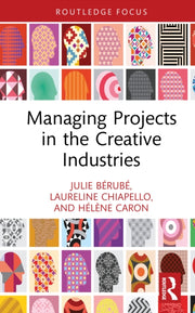 Managing Projects In The Creative Indus