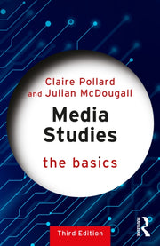 Media Studies The Basics