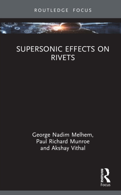 Supersonic Effects On Rivets