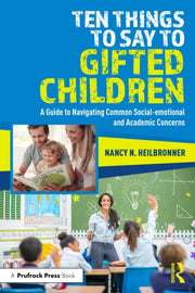 Ten Things To Say To Gifted Children