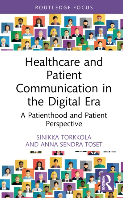 Healthcare And Patient Communication In By Torkkola  Sinikka
